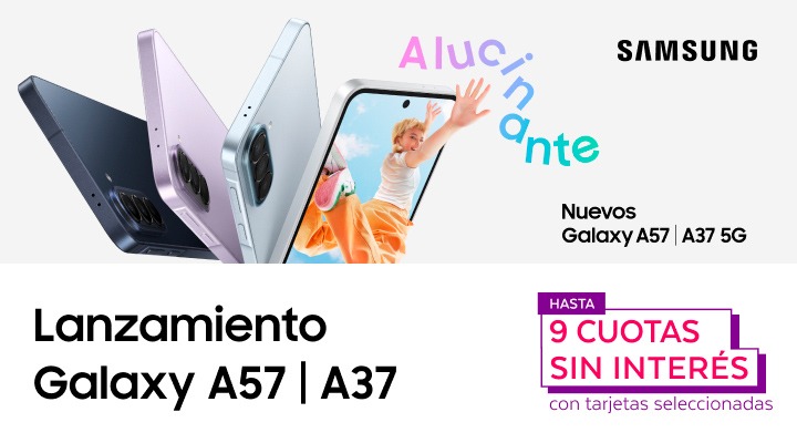 Beneficios pre lanzamiento de los nuevos Galaxy A57 y A37, hasta 9 cuotas sin inter&eacute;s.