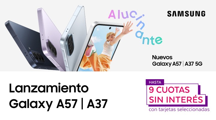 Beneficios pre lanzamiento de los nuevos Galaxy A57 y A37, hasta 6 cuotas sin inter&eacute;s.