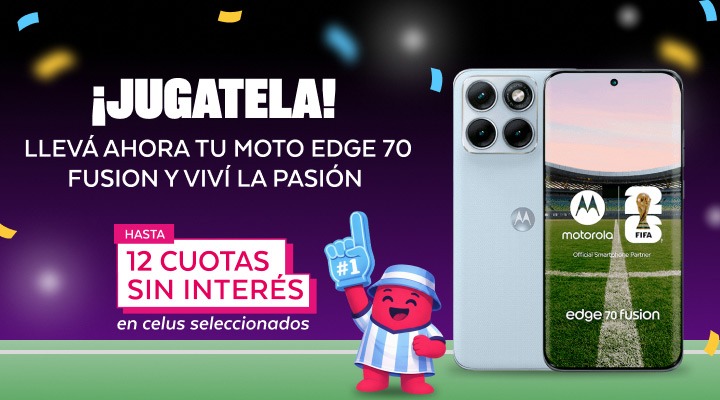 Jugatela,llev&aacute; ahora tu Moto Edge 70 fusion y viv&iacute; la pasi&oacute;n, hasta 12 cuotas sin inter&eacute;s en seleccionados.